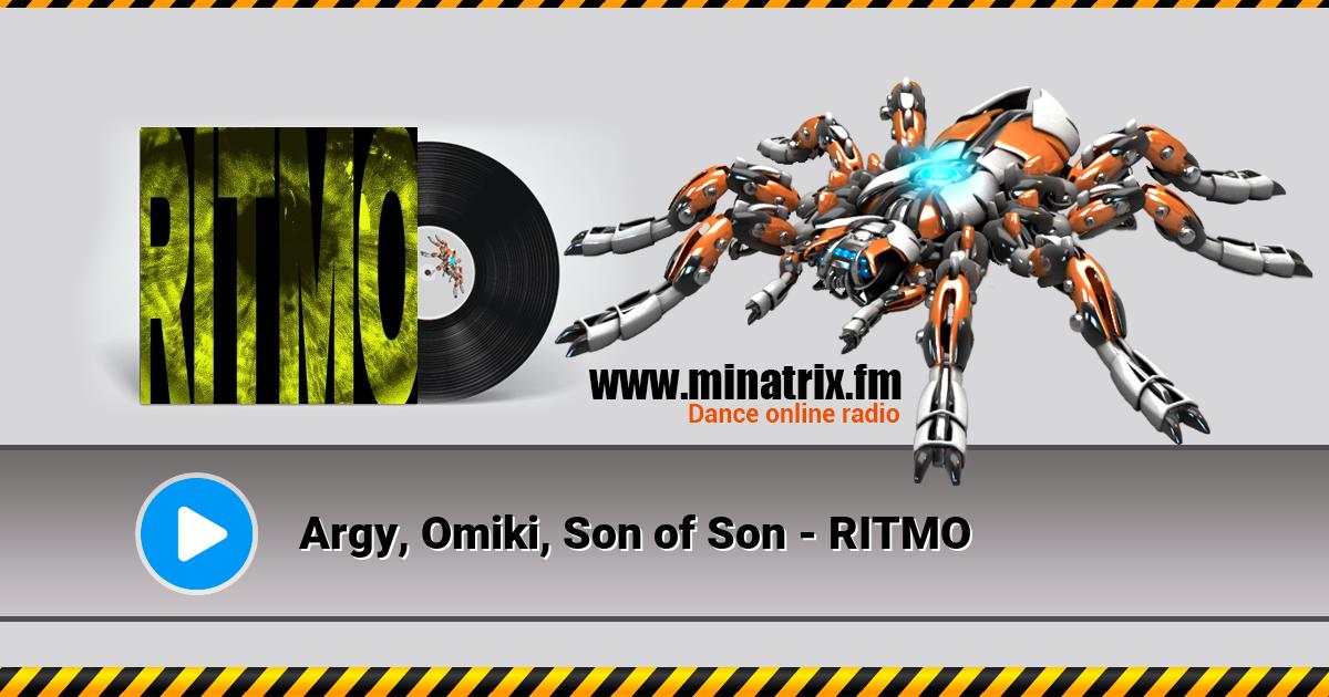 Argy, Omiki, Son of Son - RITMO  