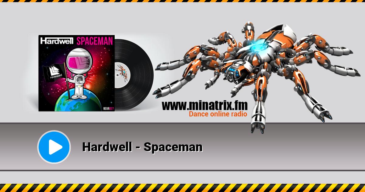 Hardwell - Spaceman  