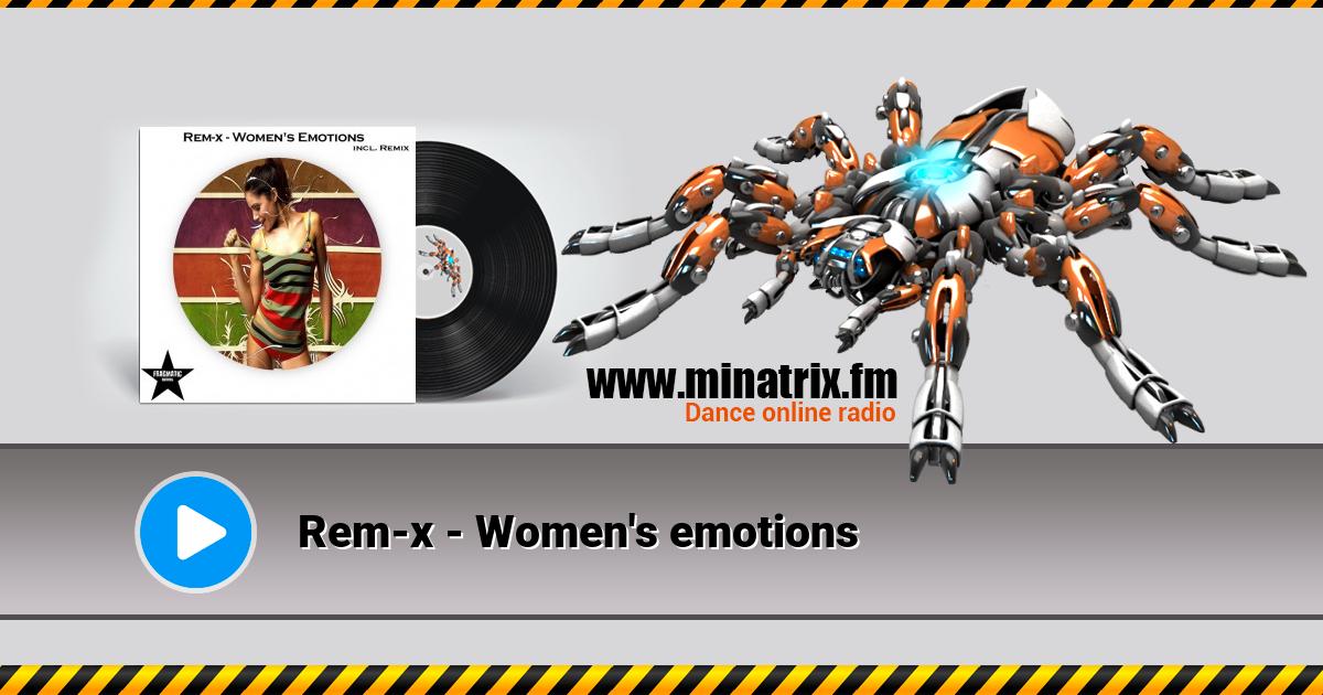 Rem-x - Women's emotions  