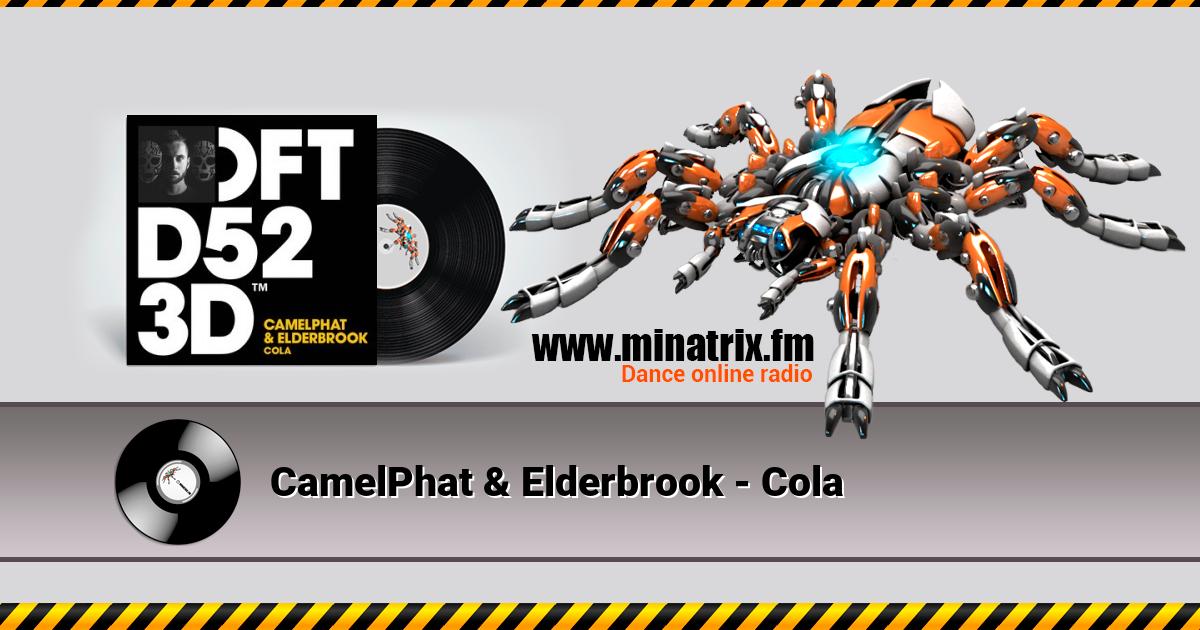 CamelPhat & Elderbrook - Cola  