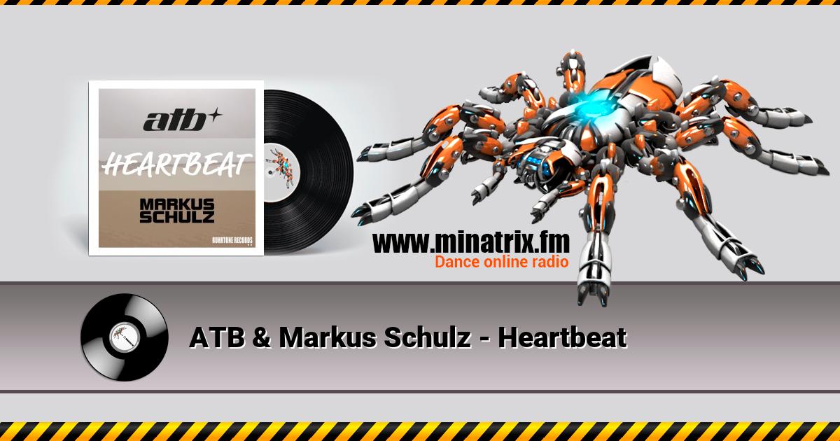 ATB & Markus Schulz - Heartbeat  