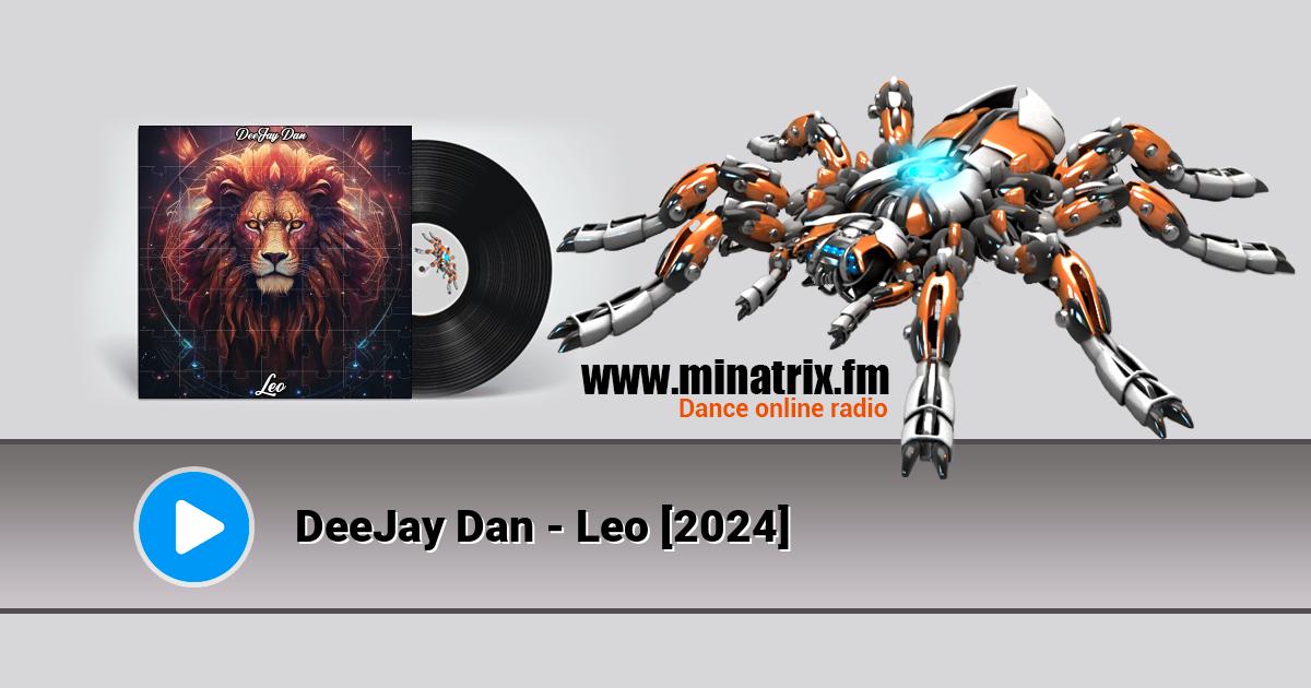 DeeJay Dan - Leo [2024]  