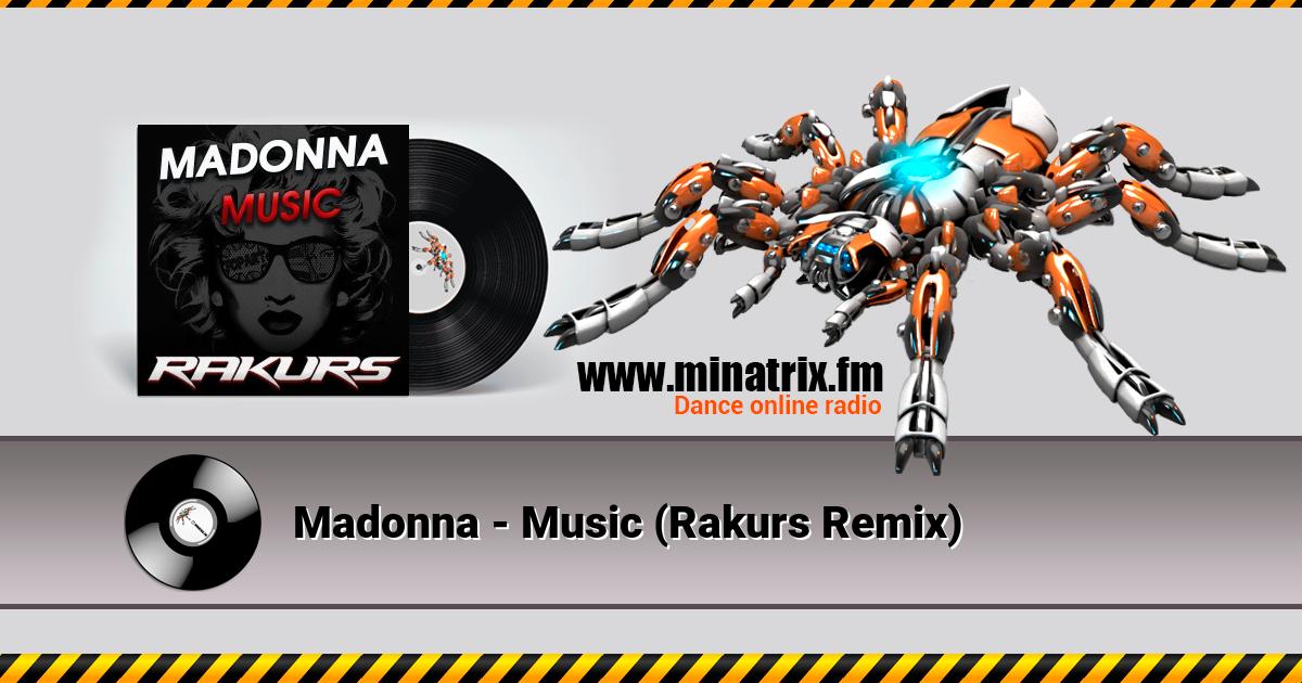 Madonna - Music (Rakurs Remix)  