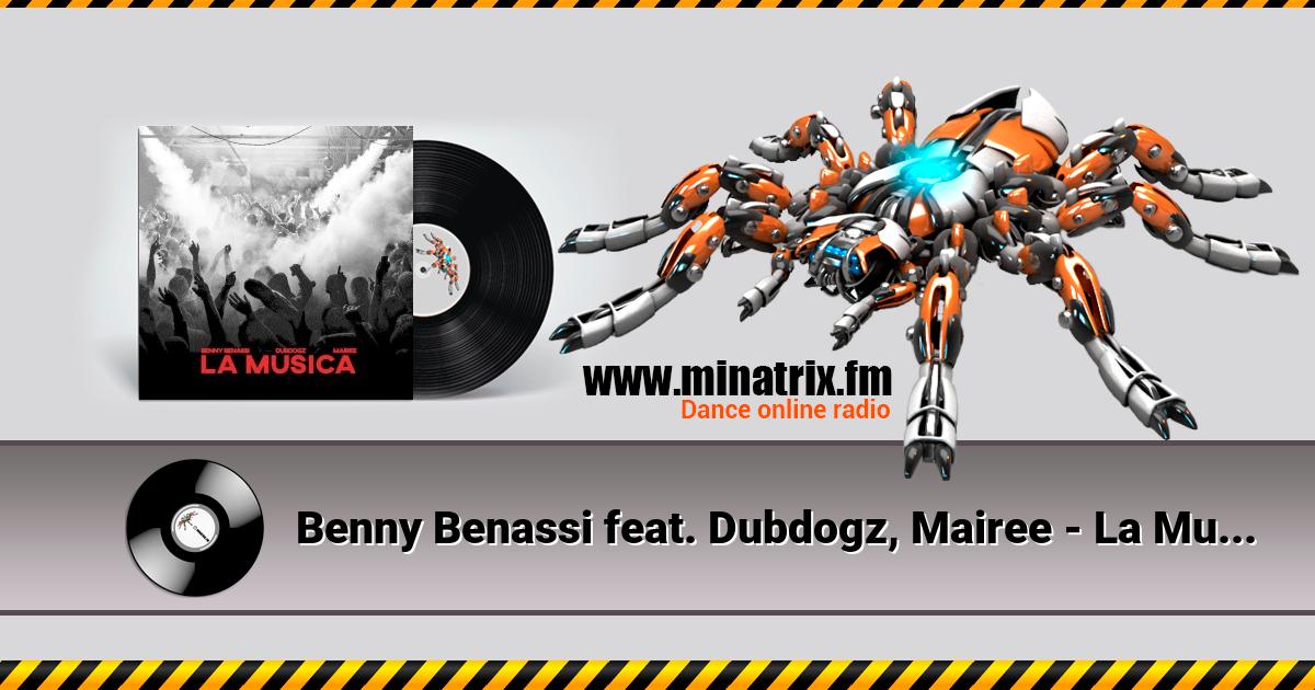 Benny Benassi feat. Dubdogz, Mairee - La Musica  