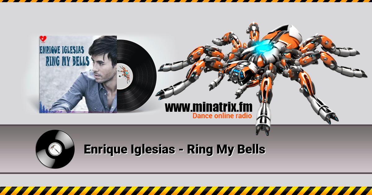 Enrique Iglesias - Ring My Bells  