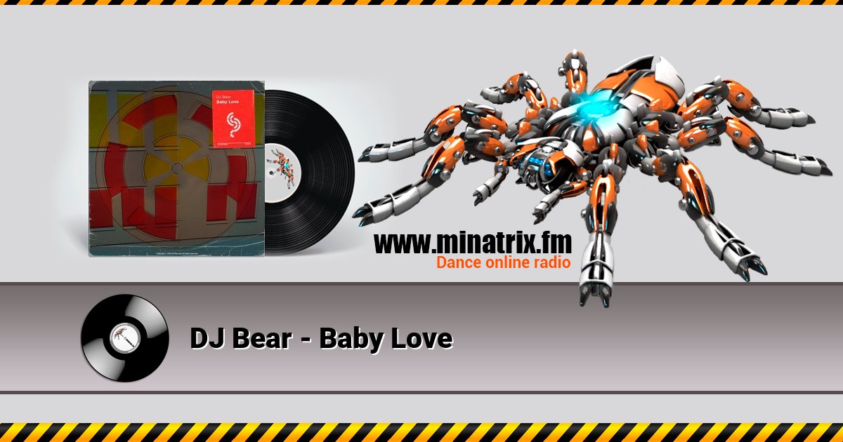 DJ Bear - Baby Love  