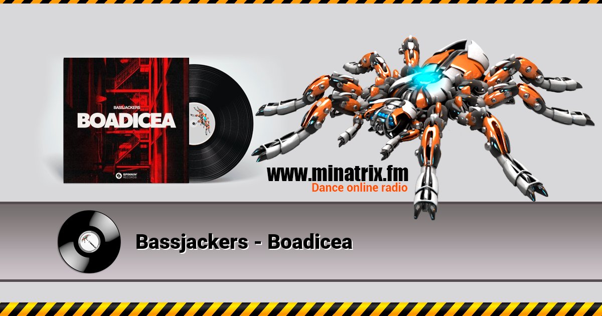 Bassjackers - Boadicea  