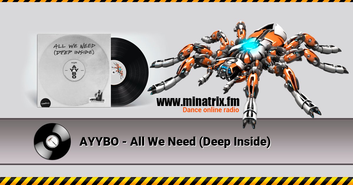 AYYBO - All We Need (Deep Inside)  