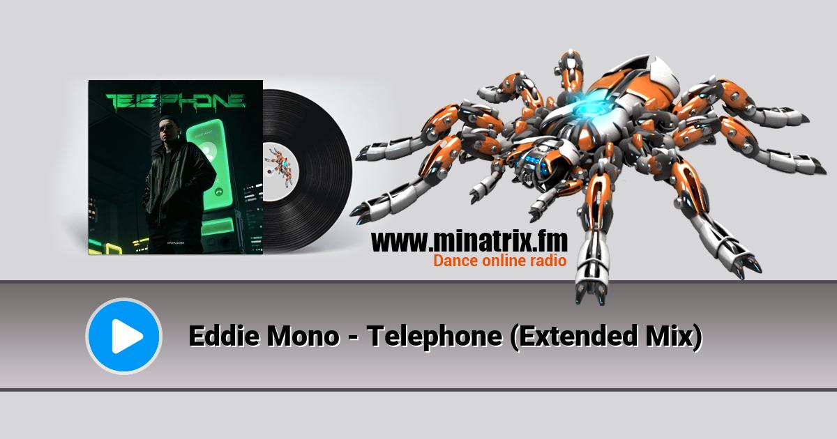 Eddie Mono - Telephone (Extended Mix)  