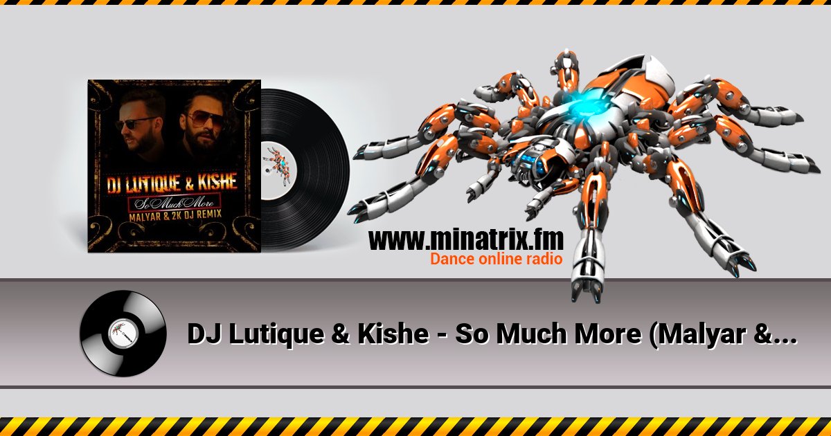 DJ Lutique & Kishe - So Much More (Malyar & 2K DJ Remix)  