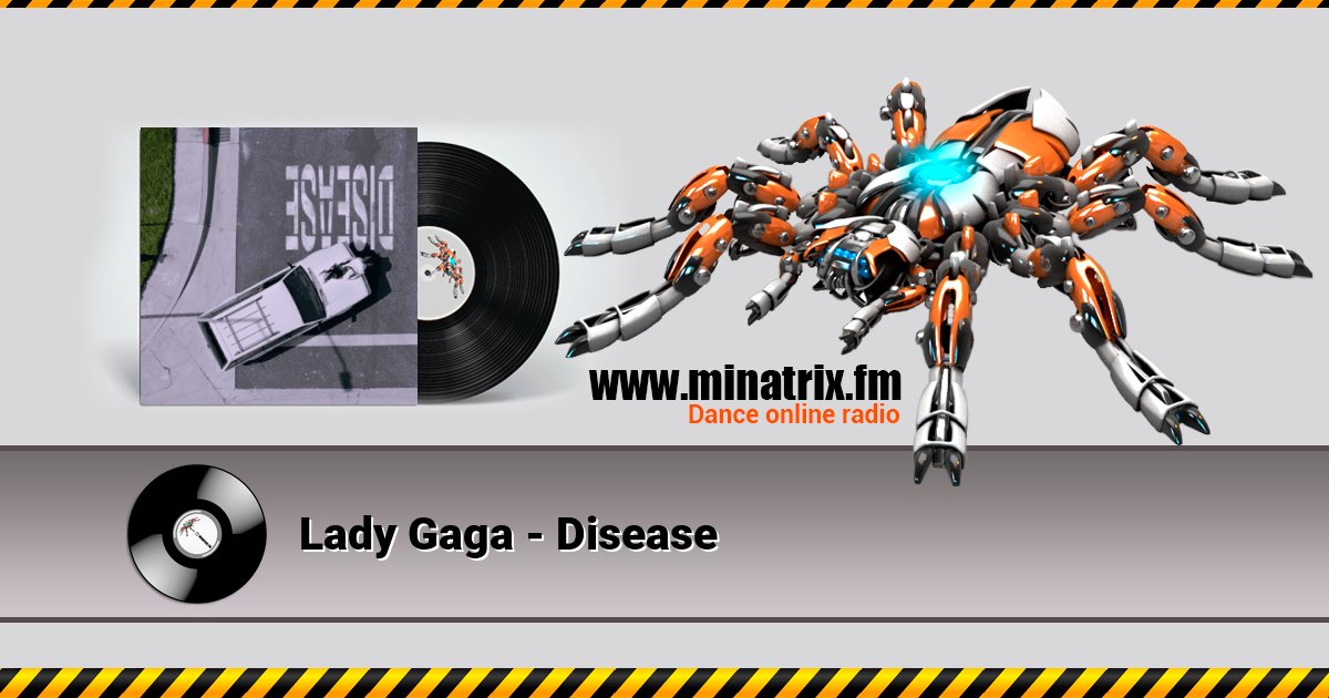 Lady Gaga - Disease  