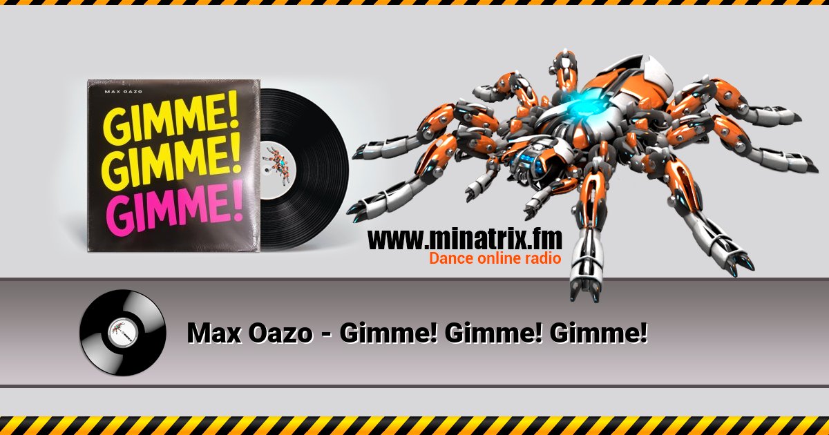 Max Oazo - Gimme! Gimme! Gimme!  