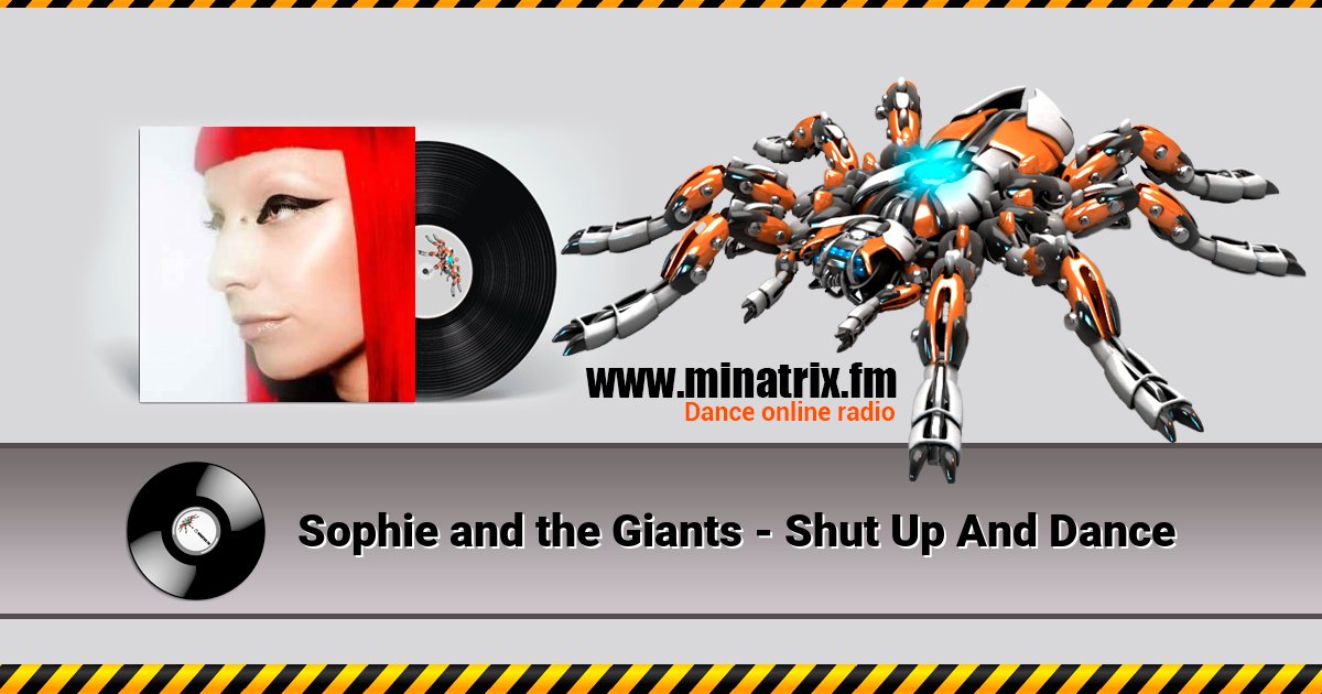 Sophie and the Giants - Shut Up And Dance  