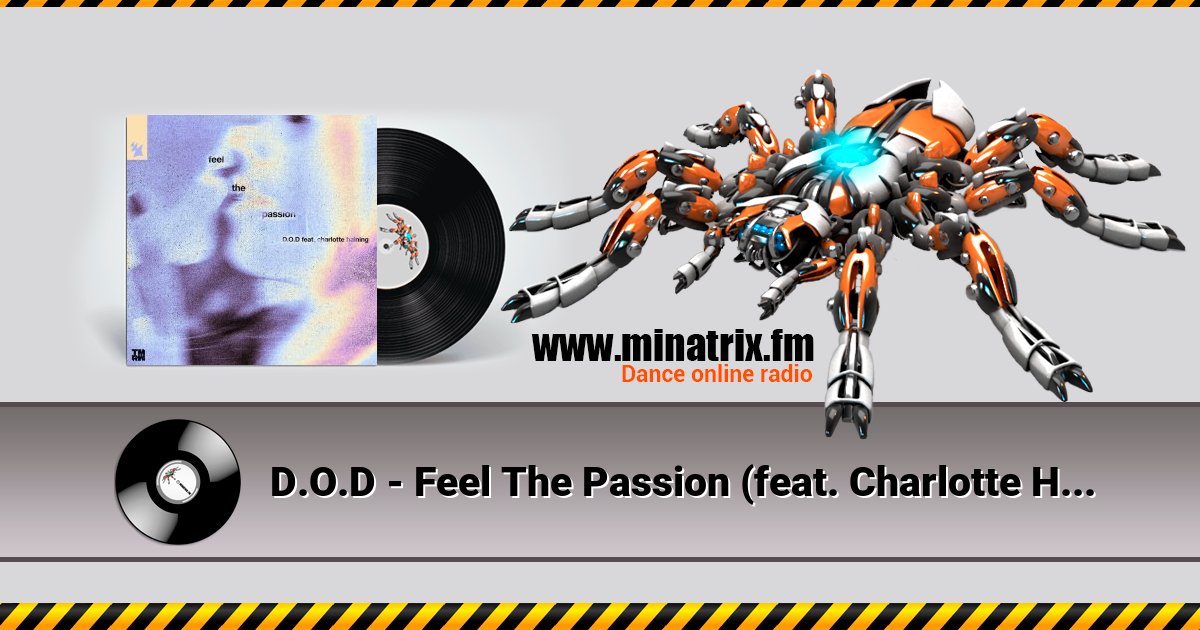 D.O.D - Feel The Passion (feat. Charlotte Haining)  