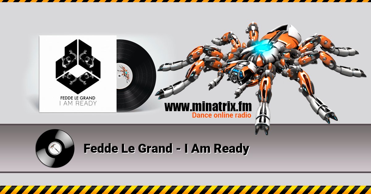 Fedde Le Grand - I Am Ready  