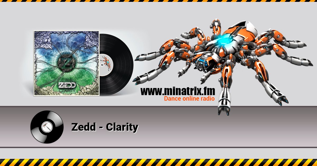 Zedd - Clarity  