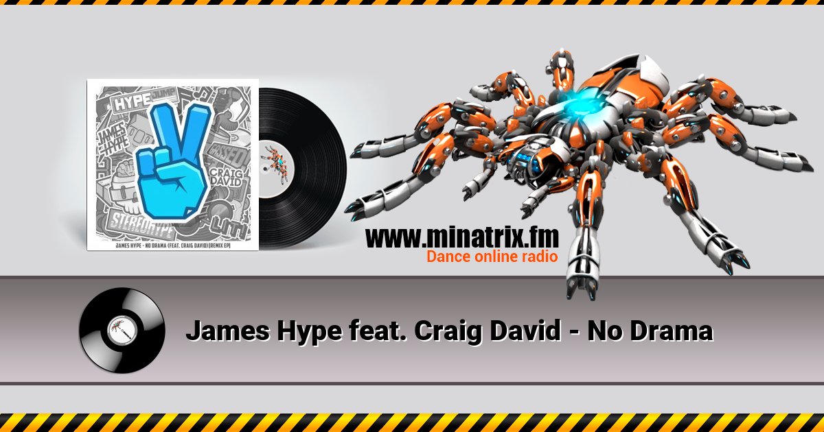 James Hype feat. Craig David - No Drama  