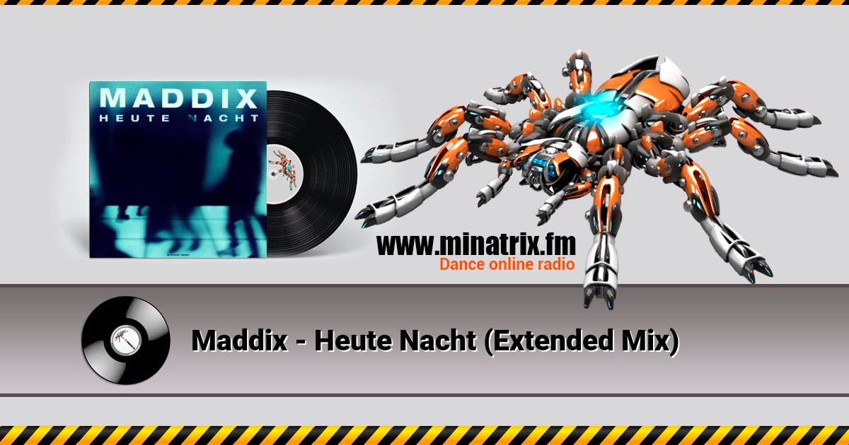 Maddix - Heute Nacht (Extended Mix)  