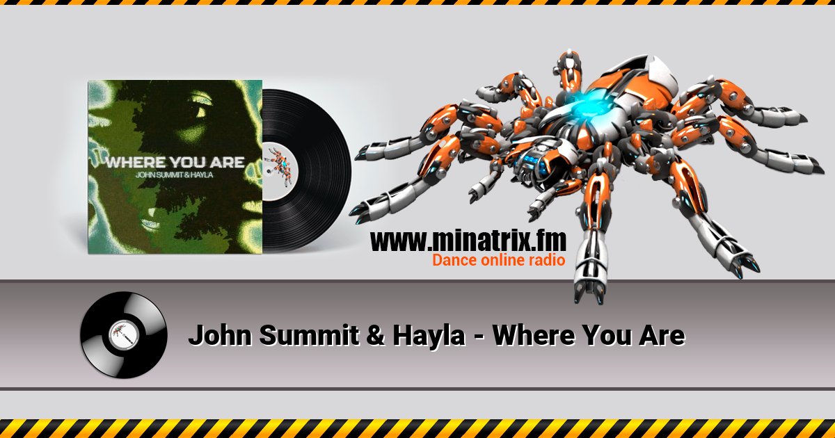 John Summit & Hayla - Where You Are  