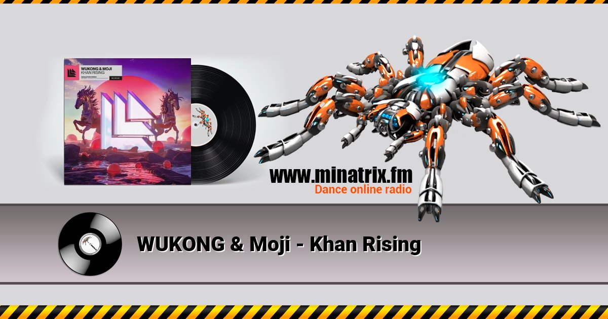 WUKONG & Moji - Khan Rising  