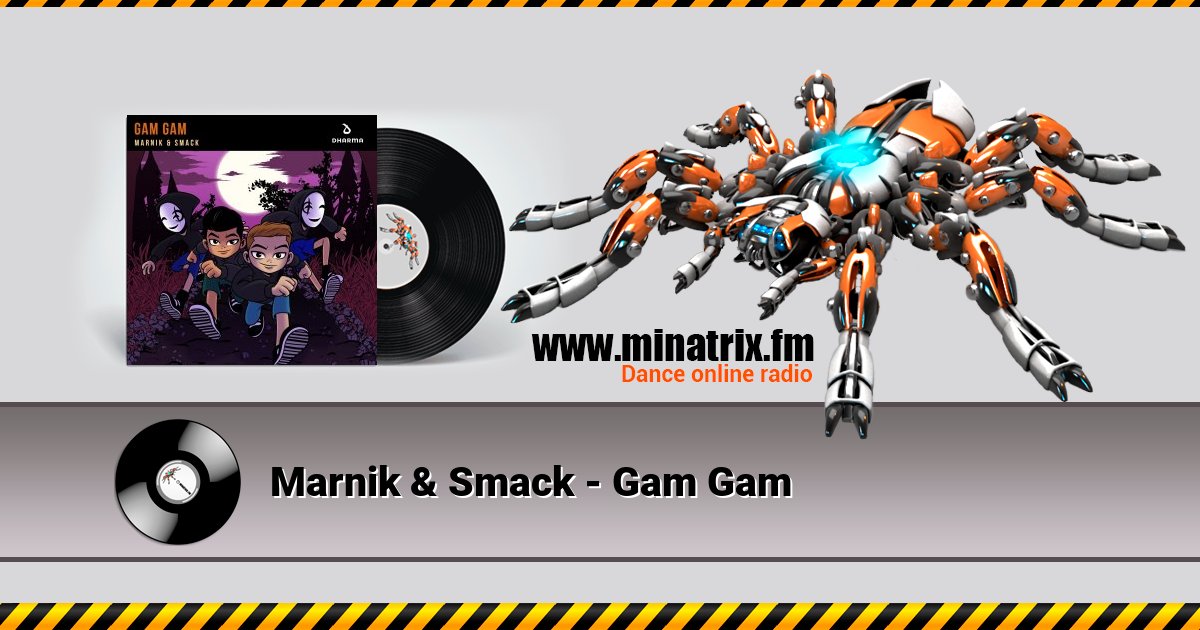 Marnik & Smack - Gam Gam  