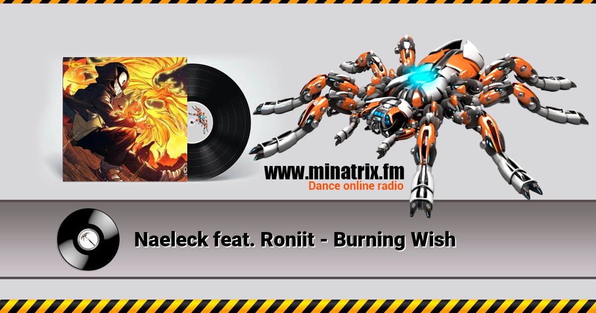 Naeleck feat. Roniit - Burning Wish  