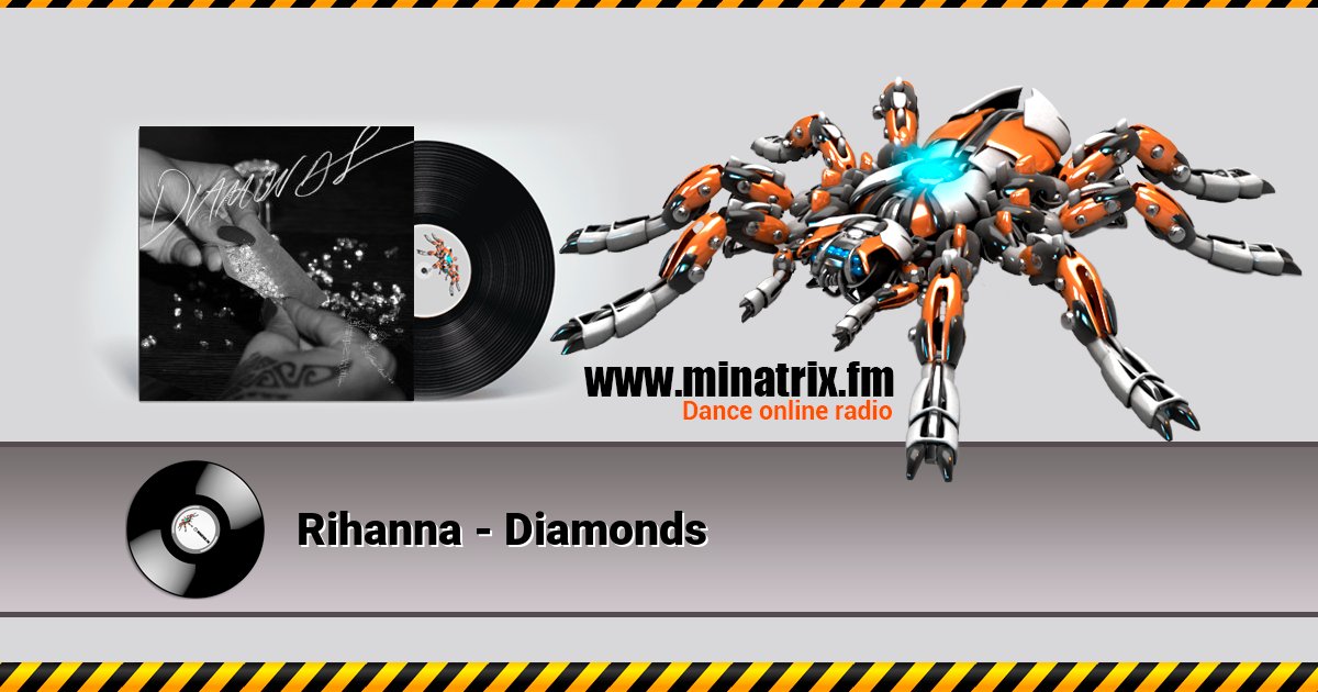 Rihanna - Diamonds  