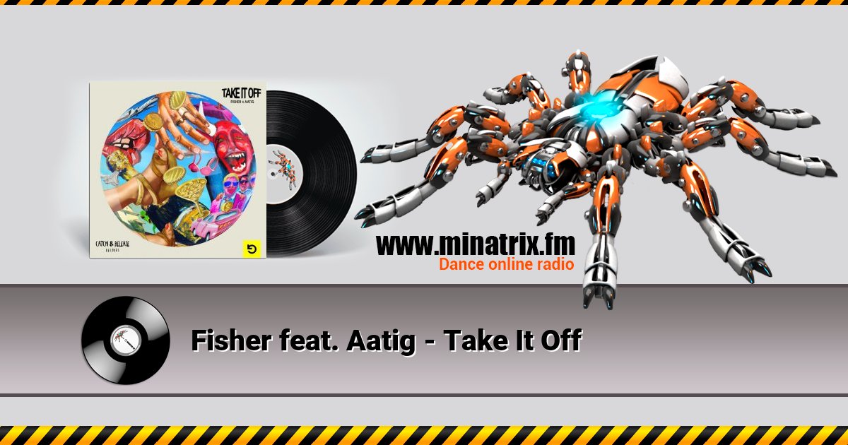 Fisher feat. Aatig - Take It Off  