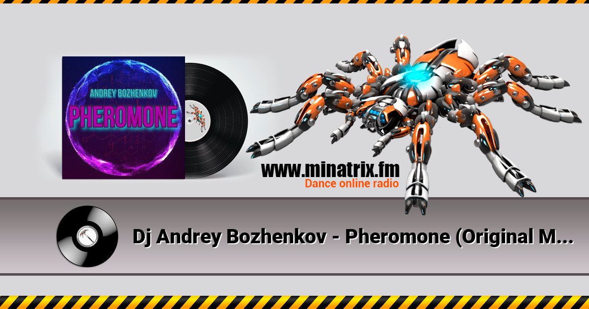 Dj Andrey Bozhenkov - Pheromone (Original Mix)  