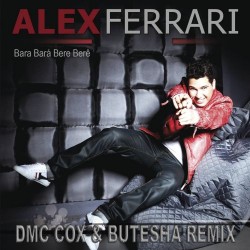 Alex Ferrari - Bara Bara Bere Bere (DMC COX & Butesha Radio Edit)