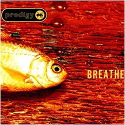 The Prodigy - Breathe