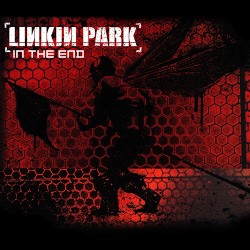 Linkin Park - In The End