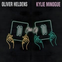 Kylie Minogue feat. Oliver Heldens - 10 Out Of 10