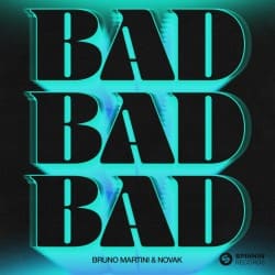 Bruno Martini feat. Novak - Bad