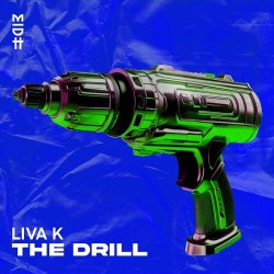 Liva K - The Drill